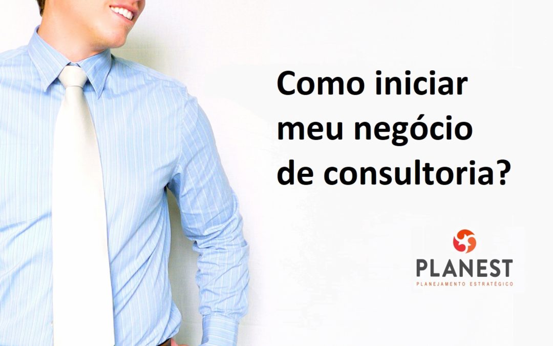 Como iniciar meu negócio de consultoria?